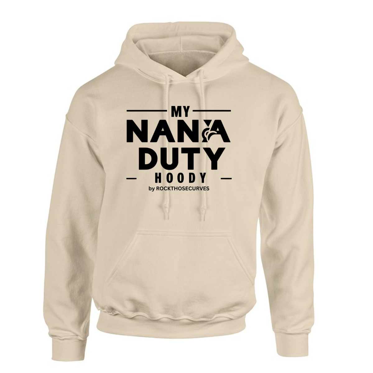 My Nana Duty Loose Fitting Hoodie
